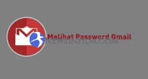 cara melihat password gmail sendiri tanpa nomor hp