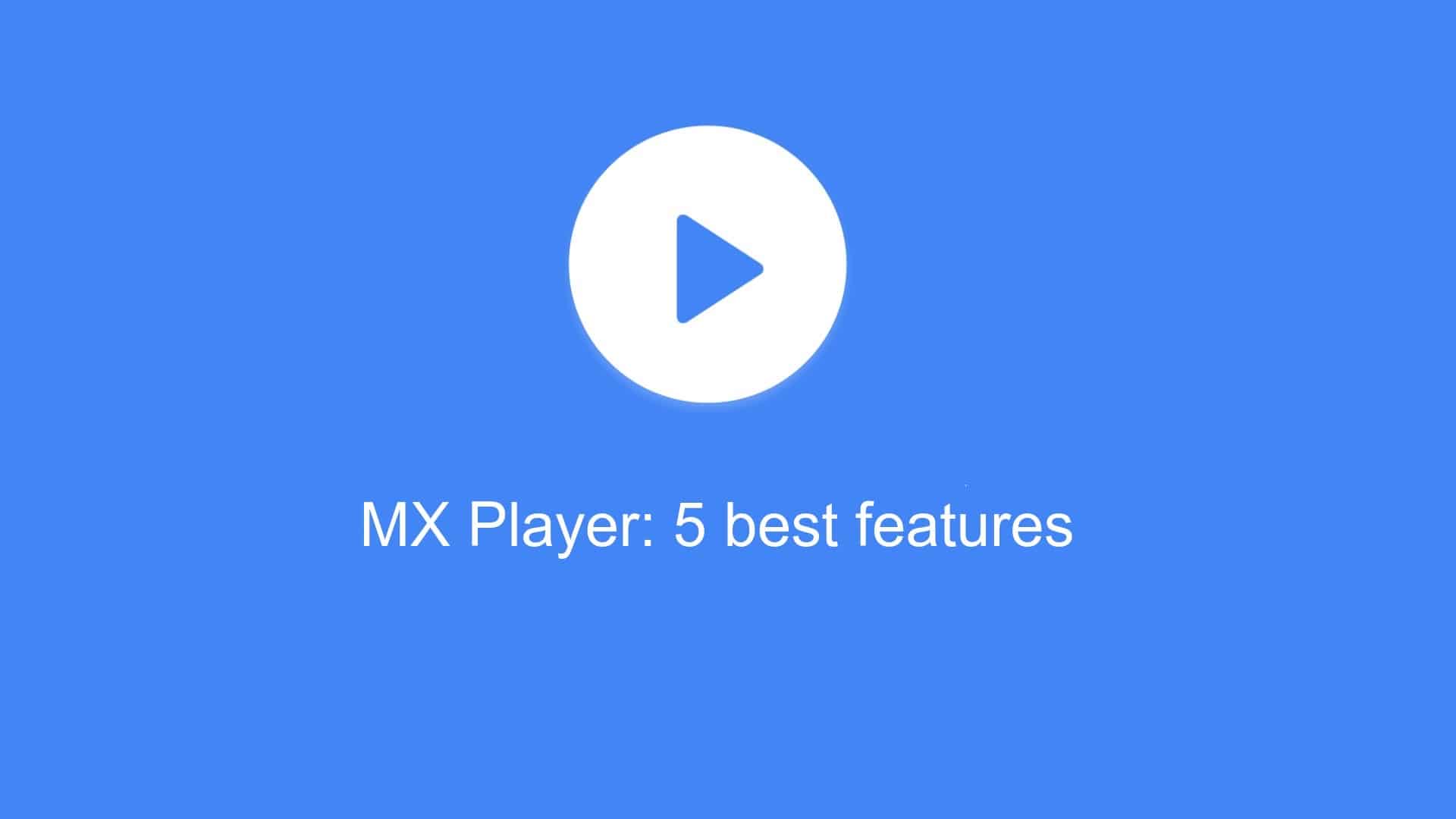 Fitur-MX-Player-Pro-Mod