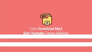 cara-download-lagu-mp3-dari-youtube